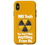 MRI Tech You Can't Hide Anything From Me Quote Radiology Case for iPhone X/XS
