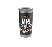 MRI Technologist Not A Magician MRI Tech Apparel Stainless Steel Insulated Tumbler