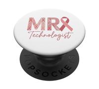 MRI Technologist Pink Ribbon Breast Cancer Awareness Radiolo PopSockets Adhesive PopGrip