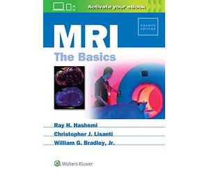 MRI: The Basics - Paperback / softback NEW Hashemi, Ray Ha 01/11/2017