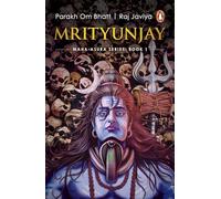 Mrityunjay: Book 1 In The Maha Asura Series