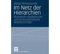 Mrowczynski - Im Netz der Hierarchien Russlands sozialistische und p - T555z
