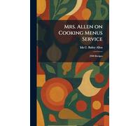 Mrs. Allen on Cooking Menus Service: 2500 Recipes