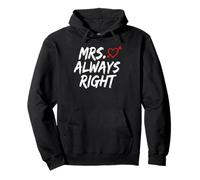 Mrs Always Right Funny Wife Marriage Sarcasm Pullover Hoodie