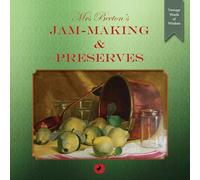 Mrs Beeton's Jam-Making and Preserves 2016 (Vintage Words of Wisdom)