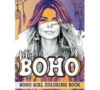 Mrs. BOHO: Beautiful Fashion Boho Style Adult Coloring Book for Women and Girls - Perfect for Relaxation and Stress Relief. (Boho Coloring Books)