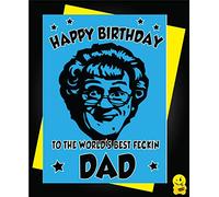 Mrs Browns Boys Birthday Card to The World's Best Fecking DAD C812
