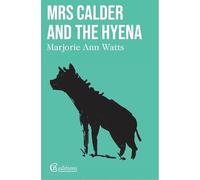 Mrs Calder and the Hyena