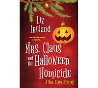 Mrs. Claus and the Halloween Homicide (Mrs. Claus Mysteries)