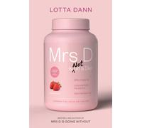 Mrs D is (Not) on a Diet