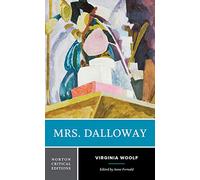Mrs. Dalloway: A Norton Critical Edition: 0