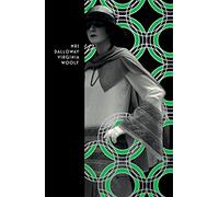 Mrs Dalloway: A special centenary edition based on the first edition from the Hogarth Press (Vintage Deco)