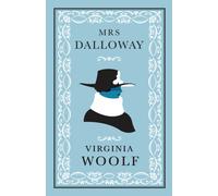 Mrs Dalloway : Annotated Edition