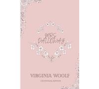 Mrs. Dalloway: Annotated Edition