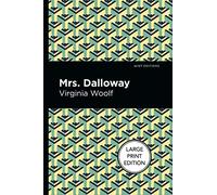 Mrs. Dalloway: Large Print Edition (Mint Editions (Large Print Library))