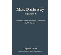 Mrs. Dalloway: Literary Classics Series - Annotated Sovereign Edition