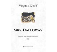 Mrs. Dalloway: Original and complete edition (1925)