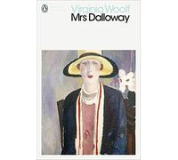 Mrs Dalloway: (Penguin Modern Classics)