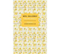 Mrs. Dalloway: The First-Edition Text with the Authors Revisions