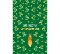 Mrs Dalloway (The Virginia Woolf Collection): 1