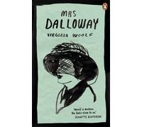 Mrs Dalloway: Virginia Woolf: 22 (Penguin Essentials, 22)