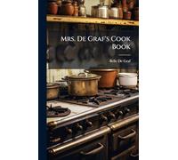 Mrs. De Graf's Cook Book