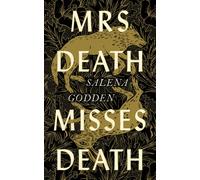 Mrs Death Misses Death