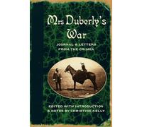 Mrs Duberly's War: Journal And Letters From The Crimea, 1854-6
