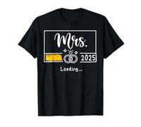 Mrs. Est. 2025 Loading Bride Wedding Newlywed Wife Mr & Mrs T-Shirt