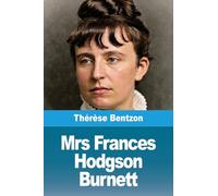Mrs Frances Hodgson Burnett
