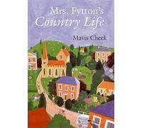 Mrs. Fytton's Country Life