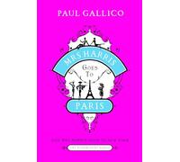 Mrs Harris Goes to Paris: And Mrs Harris Goes to New York (The Adventures of Mrs Harris)