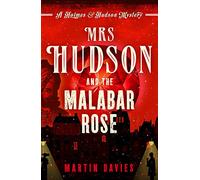 Mrs Hudson and the Malabar Rose (Holmes & Hudson Mystery): 2 (A Holmes & Hudson Mystery) (A Holmes & Hudson Mystery, 2)