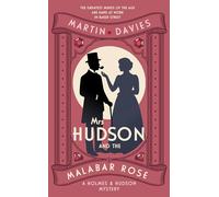 Mrs Hudson and the Malabar Rose: The bestselling series inspired by the great detective’s housekeeper (Holmes & Hudson Mysteries)