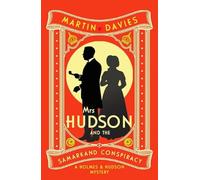 Mrs Hudson and the Samarkand Conspiracy: The bestselling series inspired by the great detective’s housekeeper in Baker Street (Holmes & Hudson Mysteries)