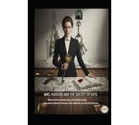 MRS. HUDSON AND THE SOCIETY OF KEYS