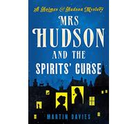 Mrs. Hudson and the Spirits' Curse (Holmes & Hudson Mysteries)