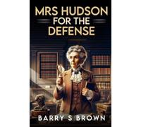 Mrs. Hudson For The Defense