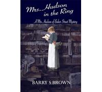 Mrs. Hudson in the Ring (Mrs. Hudson of Baker Street Book 3)