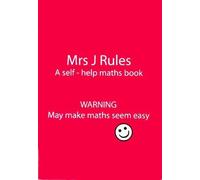 Mrs J.Rules: A Self-help Maths Book by Jonas, Emma (2008)