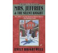 Mrs. Jeffries and the Silent Knight: 20 (Victorian Mystery)