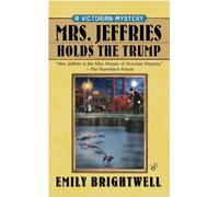 Mrs. Jeffries Holds the Trump: 24 (Victorian Mystery)
