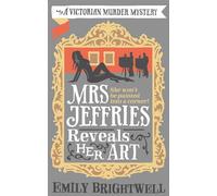 Mrs Jeffries Reveals her Art