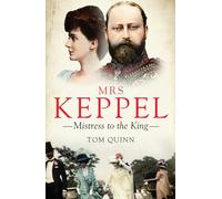 Mrs Keppel: Mistress to the King