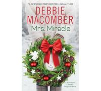 Mrs. Miracle : A Novel
