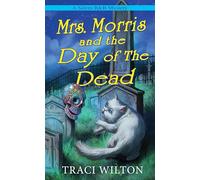 Mrs. Morris and the Day of the Dead (A Salem B&b Mystery)