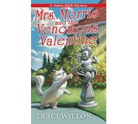 Mrs. Morris and the Venomous Valentine (A Salem B&b Mystery)