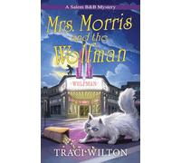 Mrs. Morris and the Wolfman (A Salem B&b Mystery)
