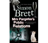 Mrs Pargeter's Public Relations: 8 (A Mrs Pargeter Mystery)