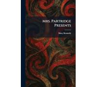 Mrs. Partridge Presents